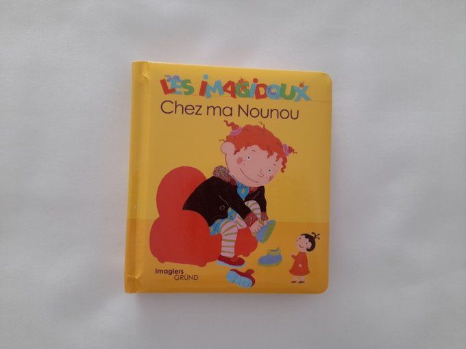 Livre Chez ma Nounou Les Imagidoux Imagiers GRÜND d'occasion